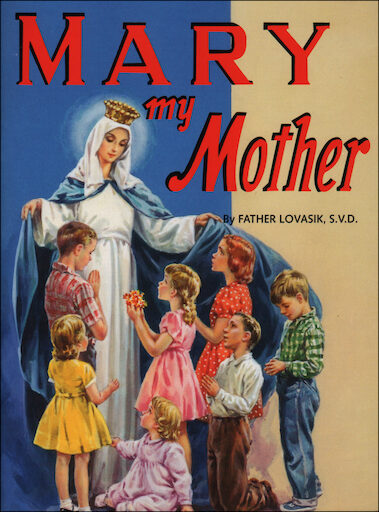 St. Joseph Picture Books: Mary My Mother, English