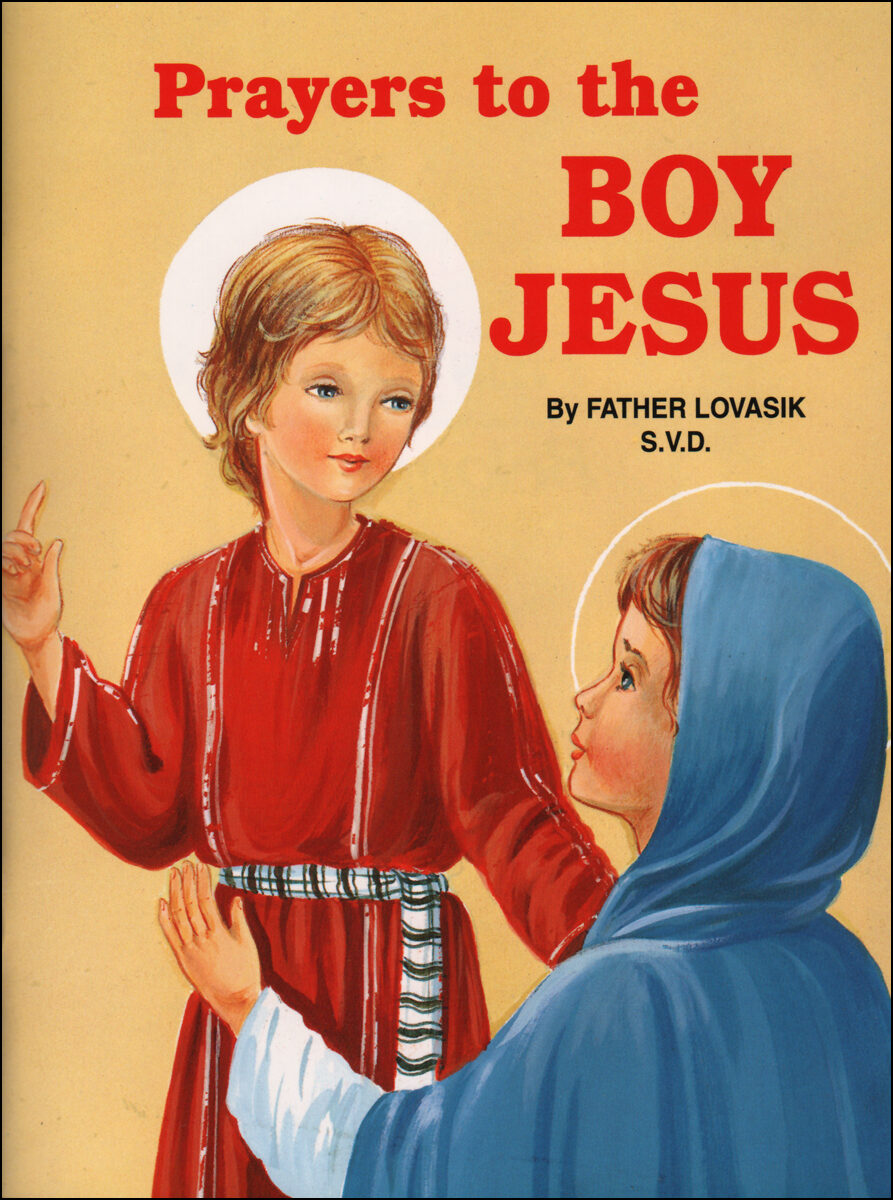 St. Joseph Picture Books: Prayers to the Boy Jesus — Catholic Book Pu…