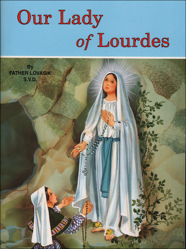 St. Joseph Picture Books: Our Lady of Lourdes