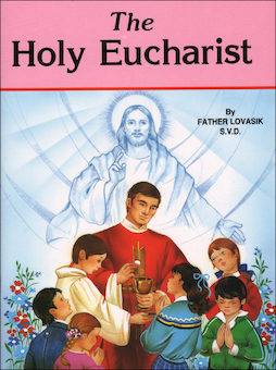 St. Joseph Picture Books: The Holy Eucharist
