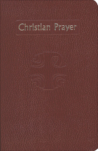 Liturgy of the Hours: Christian Prayer, deep red flexible cover, Leather-like