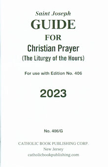 Liturgy of the Hours: Saint Joseph Guide for Christian Prayer 2023 Annual