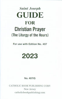 Liturgy of the Hours: Saint Joseph Guide for Christian Prayer 2023 Annual