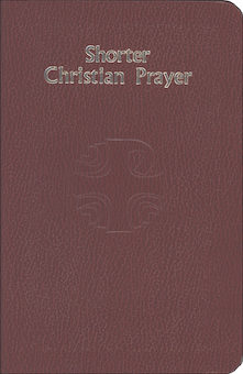 Liturgy of the Hours: Shorter Christian Prayer