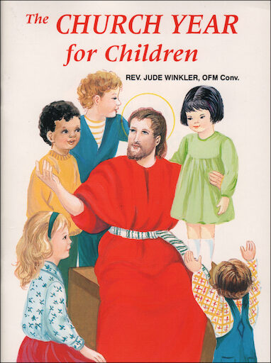 St. Joseph Picture Books: The Church Year for Children