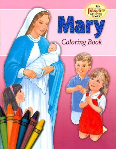 St. Joseph Coloring Books: Mary Coloring Book