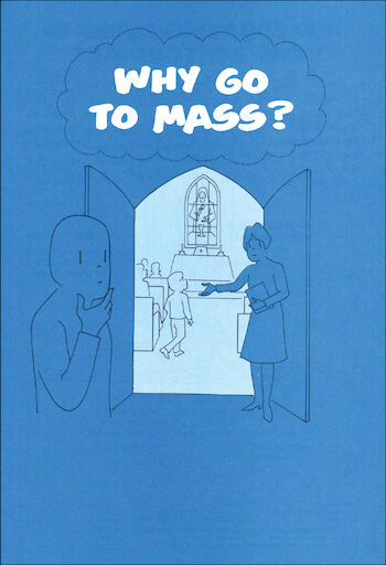 Scriptographic Booklets and Coloring Books: Why Go to Mass?