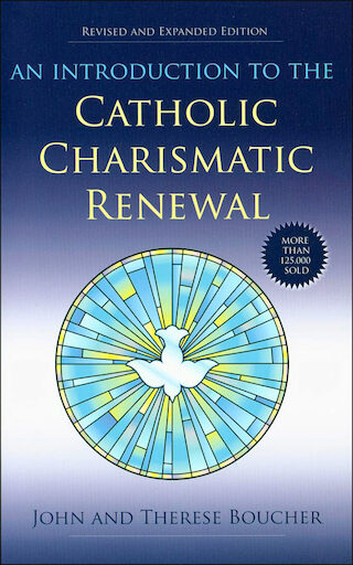 Introduction to the Catholic Charismatic Renewal