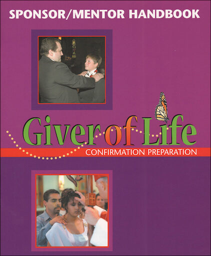 Giver of Life: Sponsor/Mentor Handbook