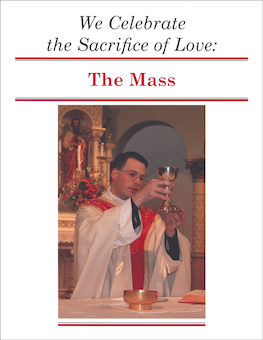 Image of God, K-8: We Celebrate the Sacrifice of Love: The Mass, Grade 2
