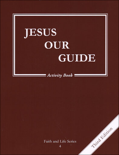 Faith and Life, 1-8: Jesus Our Guide, Grade 4, Activity Book, Parish & School Edition, Paperback, English