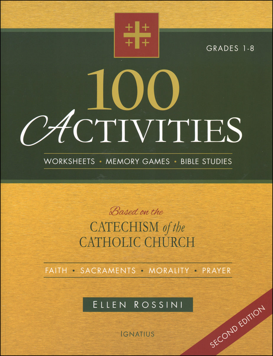 100 Activities Based on the Catechism of the Catholic Church, 2nd Edi…