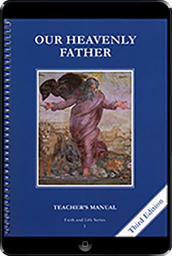 Faith and Life, 1-8: Our Heavenly Father, Grade 1, Teacher Manual, School Edition, Ebook