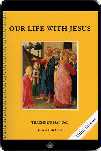 Faith and Life, 1-8: Our Life with Jesus, Grade 3, Teacher Manual, School Edition, Ebook
