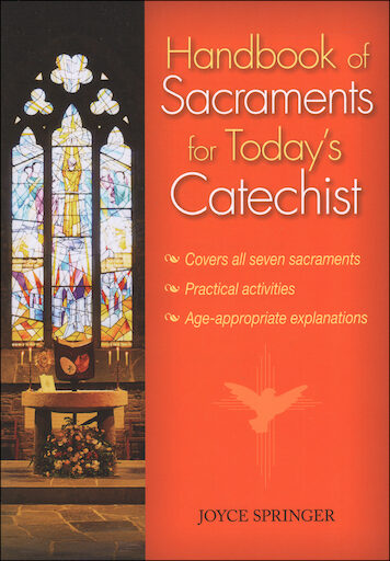 Liguori Handbooks for Catechists and Leaders: Handbook of Sacraments for Today's Catechist