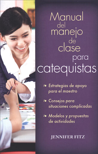 Liguori Handbooks for Catechists and Leaders: Manual del manejo de clase para catequistas, Spanish