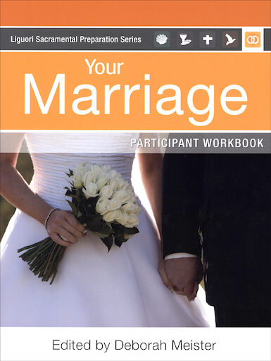 Your Marriage: Participant Workbook, English