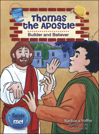 Saints and Me: Thomas the Apostle: Builder and Believer