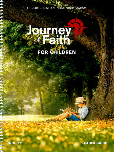 Journey of Faith for Children: Inquiry, Leader Guide