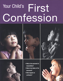 First Penance: Your Child's First Confession