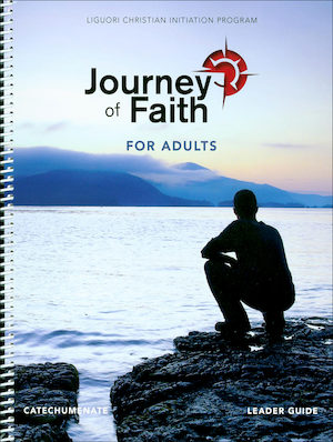 Journey of Faith for Adults: Catechumenate, Leader Guide