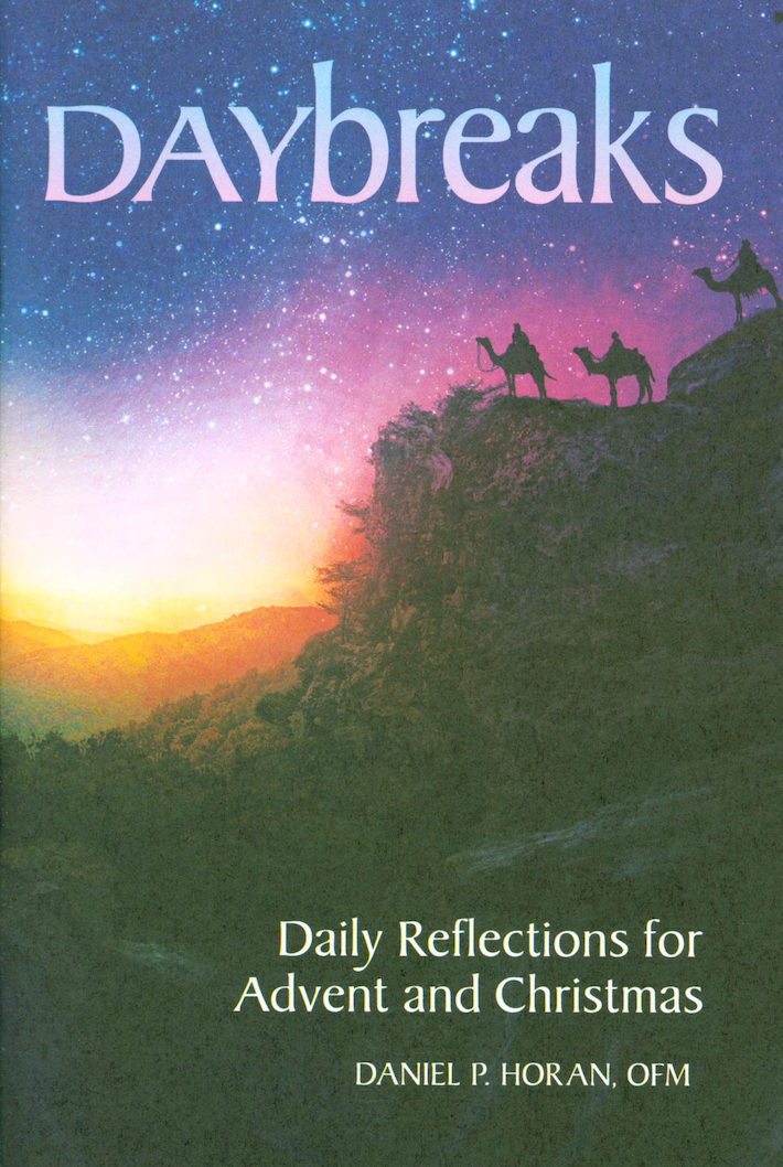 Daybreaks: Daily Reflections for Advent and Christmas