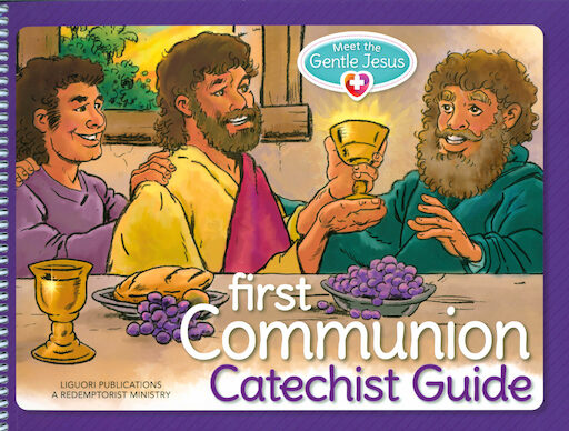 Meet the Gentle Jesus: First Communion: Catechist Guide
