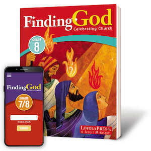 Finding God 2021, K-8: Grade 8, Student Book and App, Parish & School Edition