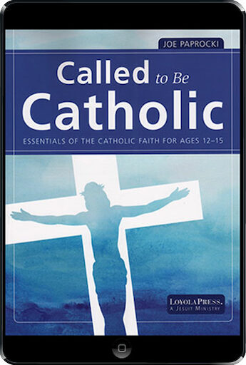 Called to Be Catholic: Student Book, Ebook