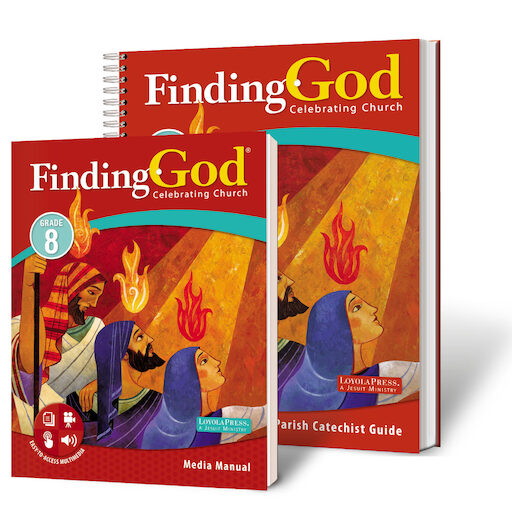 Finding God 2021, K-8: Grade 8, Catechist Guide and Media Manual, Parish Edition