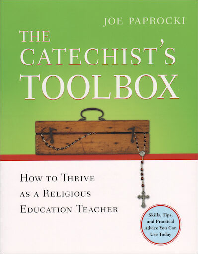 The Toolbox Series by Joe Paprocki: The Catechist's Toolbox, English