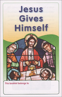 Jesus Gives Himself, Grade 2