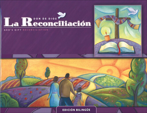 Don de Dios 2009: La Reconciliación: Student Book, Bilingual
