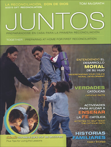 Don de Dios 2009: La Reconciliación: Juntos: Preparándose en casa para la primera Reconciliación, Family Guide, Bilingual
