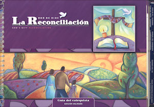 Don de Dios 2009: La Reconciliación: Catechist Guide, Bilingual