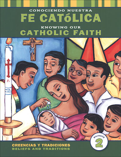 Conociendo Nuestra Fe Católica: Conociendo Nuestra Fe Católica, Level 2, Student Workbook