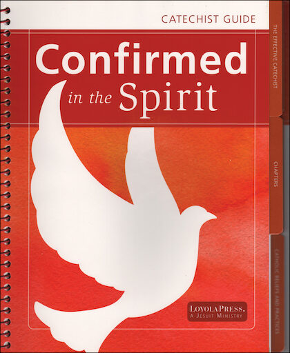 Confirmed in the Spirit: Catechist Guide, English