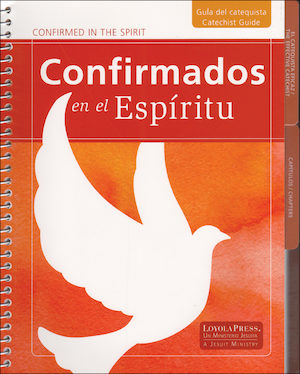 Confirmados en el Espíritu: Catechist Guide, Bilingual