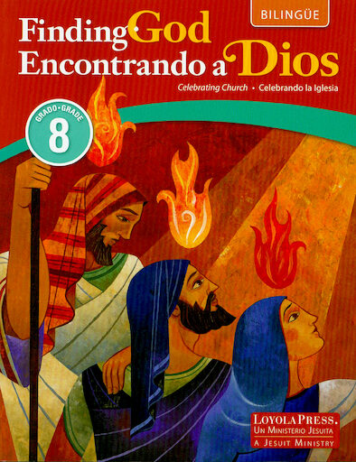 Encontrando a Dios, K-8: Grade 8, Student Book, Parish Edition, Bilingual