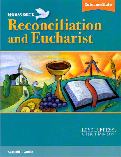 God's Gift: Reconciliation and Eucharist: Catechist Guide, English