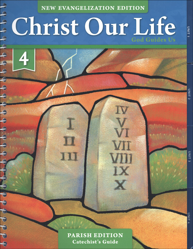 Christ Our Life New Evangelization K 8 God Guides Us Grade 4 Cat 