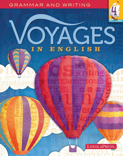 Voyages in English 2018, K-8: Grade 4, Student Book, School Edition