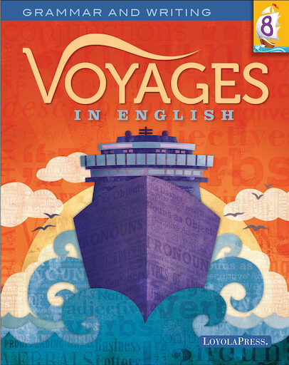 Voyages in English, K-8: Grade 8, Student Book, School Edition