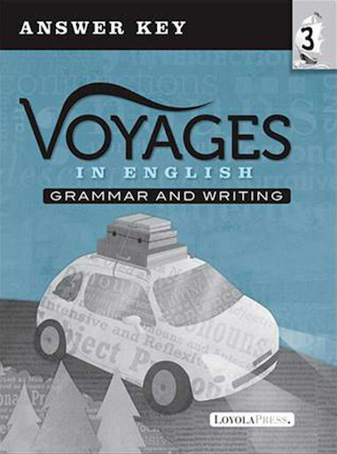 Voyages in English 2018, K-8: Grade 3, Answer Key, School Edition