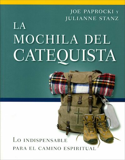 La caja de herramientas serie: La mochila del catequista, Spanish