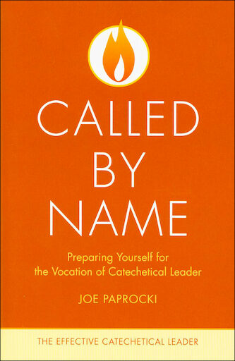 The Effective Catechetical Leader: Called by Name, English