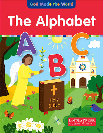 God Made Everything 2019: The Alphabet, Age 4, Big Book, Parish & School Edition
