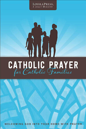Christ Our Life: New Evangelization, K-8: Catholic Prayer for Catholic Families, English