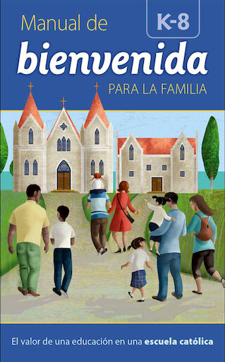Finding God 2021, K-8: Family Welcome Guide, Spanish, Welcome Guide, School Edition, Spanish