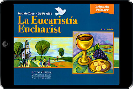 Don de Dios: La Eucaristía: Student Book, Ebook
